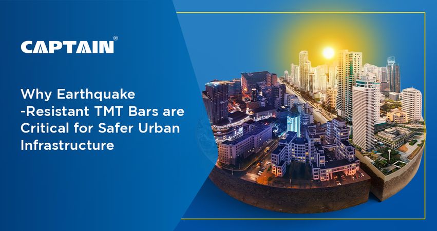 Why Earthquake-Resistant TMT Bars Are Critical for Safer Urban ...